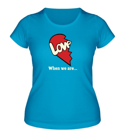 Женская футболка «Love is парная»