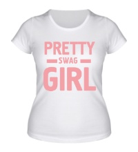 Женская футболка Pretty swag girl