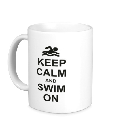 Керамическая кружка Keep calm and swim on.