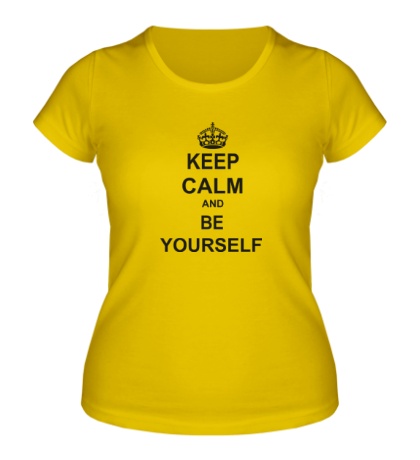 Женская футболка Keep calm and be yourself
