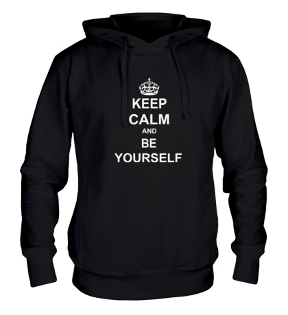 Толстовка с капюшоном Keep calm and be yourself
