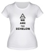 Женская футболка «We are the echelon» - Фото 1