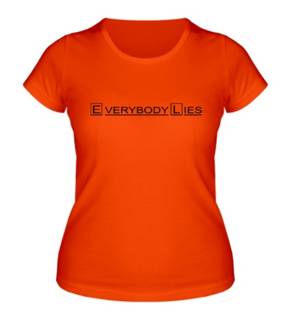 Женская футболка Everybody Lies Sign