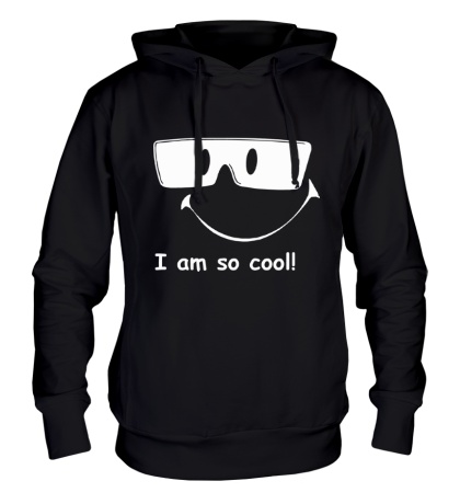 Толстовка с капюшоном «I am so cool»